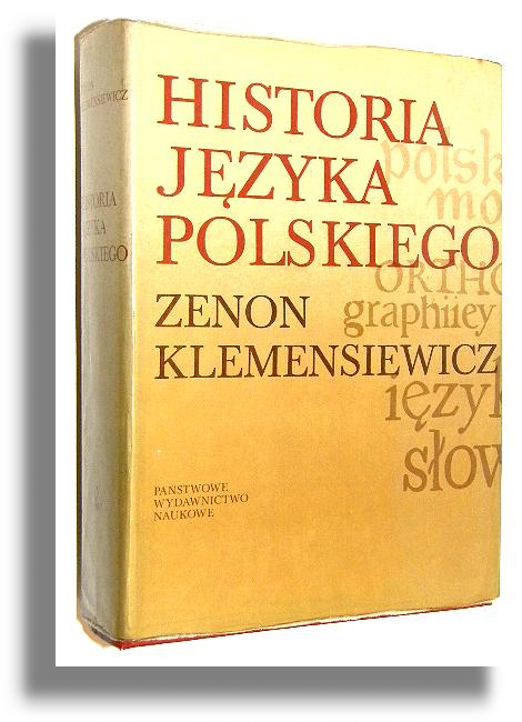 HISTORIA JZYKA POLSKIEGO - Klemensiewicz, Zenon