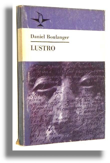 LUSTRO - Boulanger, Daniel