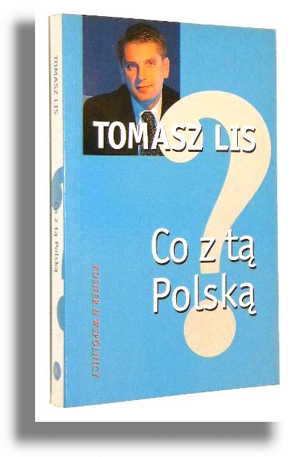 CO Z T POLSK - Lis, Tomasz