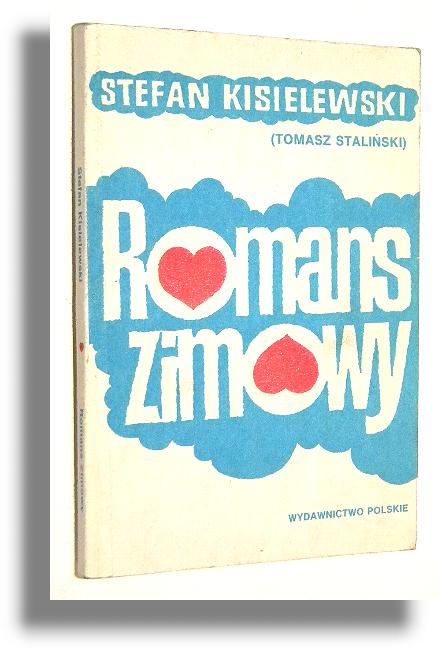 ROMANS ZIMOWY - Kisielewski, Stefan