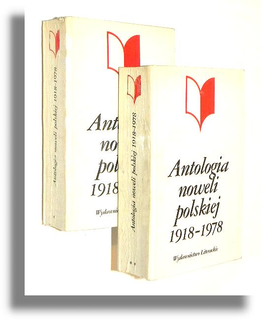 ANTOLOGIA NOWELI POLSKIEJ 1918-1978 [1-2] - Kajtoch, Jacek * Ewa, Sabelanka [wybr i wstp]