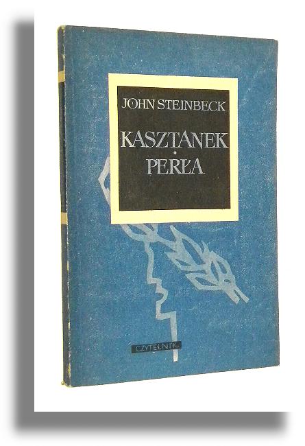 KASZTANEK * PERA - Steinbeck, John
