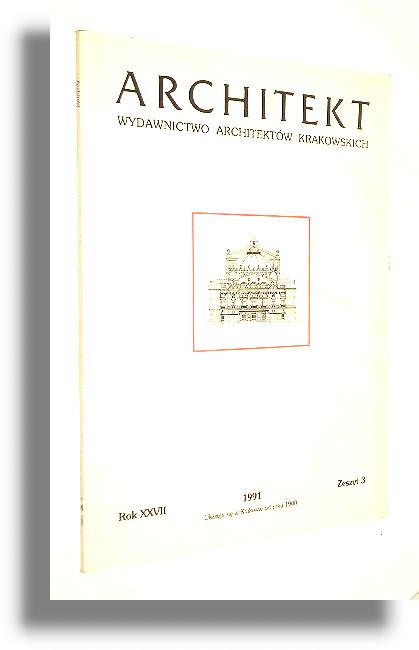 ARCHITEKT: Przestrze teatru. Rok XXVII, 1991, zeszyt 3 - Stowarzyszenie Architektw Polskich
