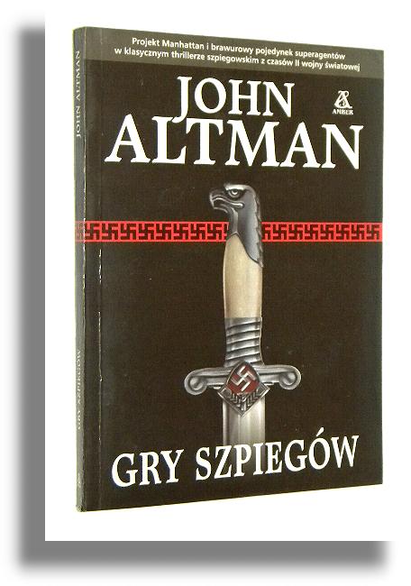 GRY SZPIEGW - Altman, John