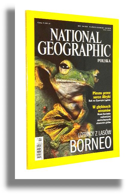 NATIONAL GEOGRAPHIC 10/2000: Megatransect * Sonora * Lotnicy z Borneo * ladem archeoraptora * Oceany * Oazy na dnie - National Geographic Society