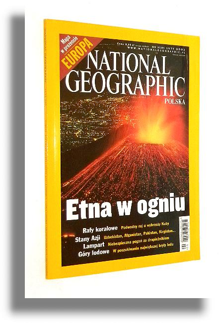 NATIONAL GEOGRAPHIC 2/2002: Mapa Europy * Rafy Kuby * Etna * Stany Azji * Lamparty * Gra lodowa * Telekomunikacja * Bechatw - National Geographic Society