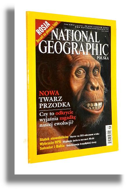 NATIONAL GEOGRAPHIC 8/2002: Zaolzie * Czaszka z Gruzji * Wybrzee RPA * Henrietta Marie * Bahia * Syberia * Nosacze * Pock - National Geographic Society