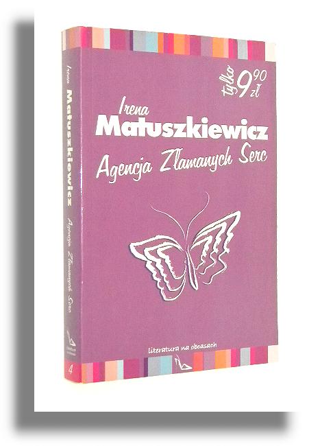 AGENCJA ZAMANYCH SERC - Matuszkiewicz, Irena