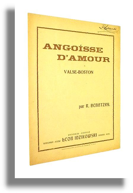 ANGOISSE D'AMOUR (Przyjdzie wkrtce dzie...) Valse-Boston - Sulima, J. * Benatzky, R.