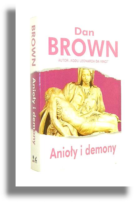 ANIOY I DEMONY - Brown, Dan