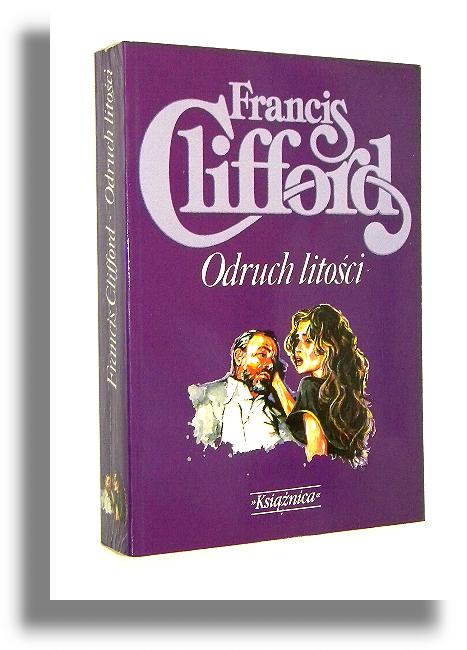 ODRUCH LITOCI i inne utwory - Clifford, Francis