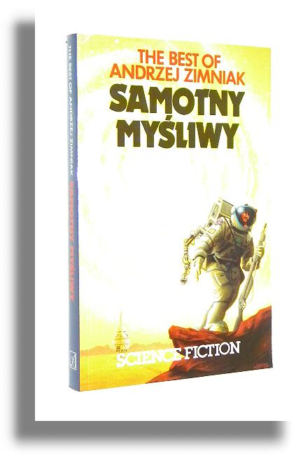 SAMOTNY MYLIWY: The best of Andrzej Zimniak - Zimniak, Andrzej