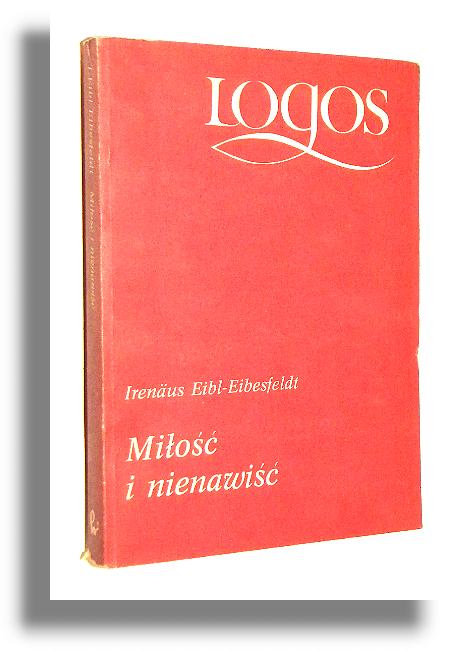 MIO I NIENAWI - Eibl-Eibesfeldt, Irenaus 