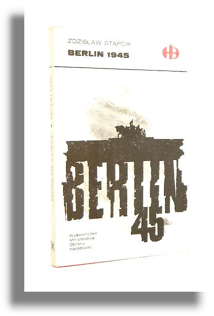 BERLIN 1945 - Stpor, Zdzisaw