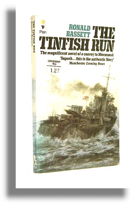 THE TINFISH RUN - Bassett, Ronald