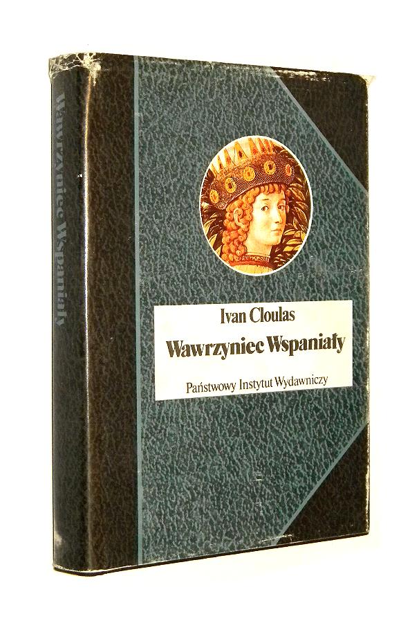 WAWRZYNIEC WSPANIAY - Cloulas, Ivan