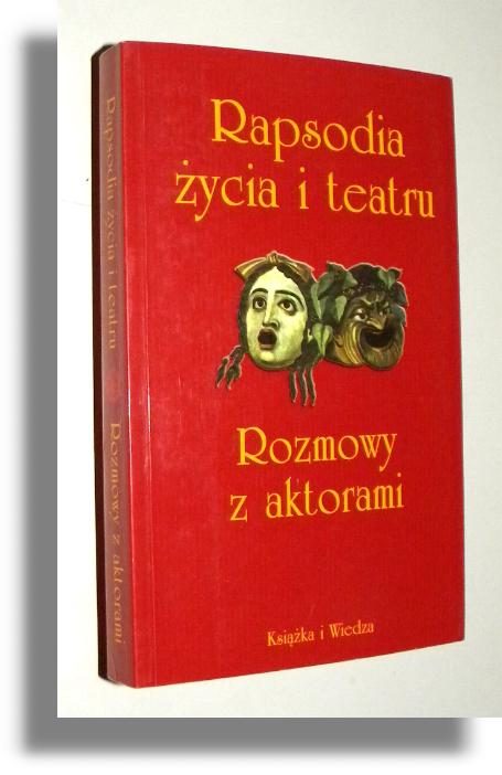 RAPSODIA YCIA I TEATRU - Lubczyski, Krzysztof
