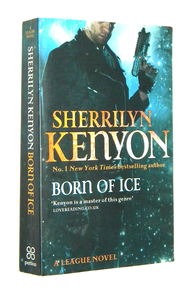 BORN OF ICE: A League Novel - Kenyon, Sherrilyn