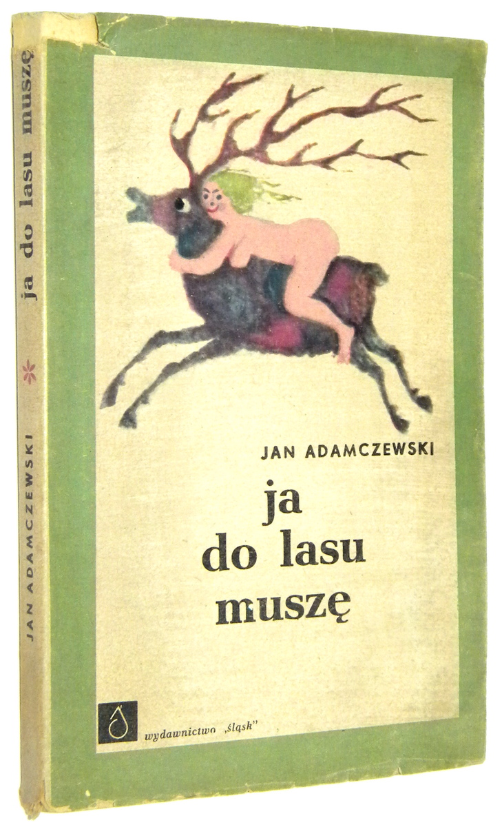 JA DO LASU MUSZ - Adamczewski, Jan