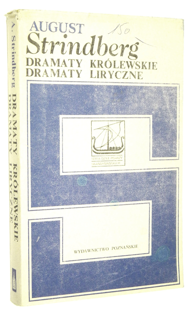 DRAMATY KRLEWSKIE * DRAMATY LIRYCZNE - Strindberg, August