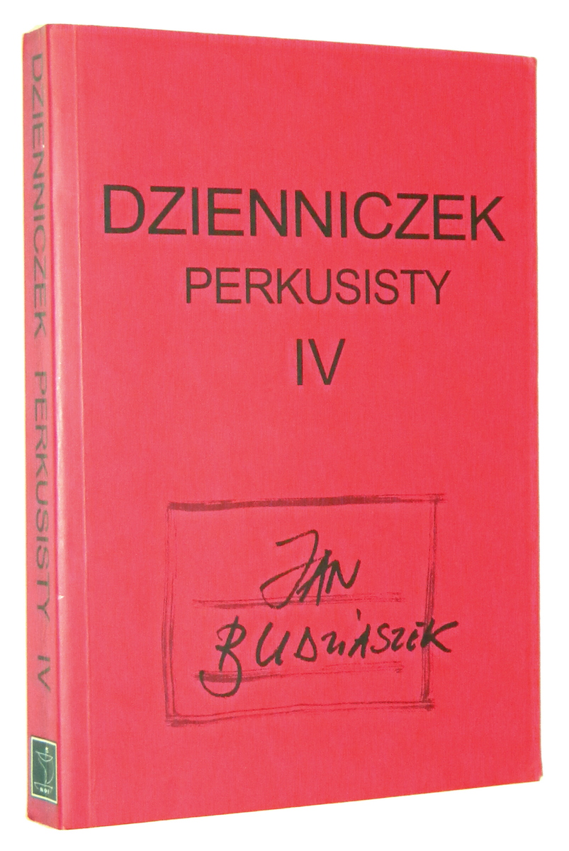 DZIENNICZEK PERKUSISTY [4] 2000-2003 [dedykacja i autograf] - Budziaszek, Jan