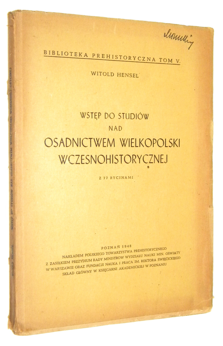 WSTP DO STUDIW NAD OSADNICTWEM WIELKOPOLSKI WCZESNOHISTORYCZNEJ [1948] - Hensel, Witold