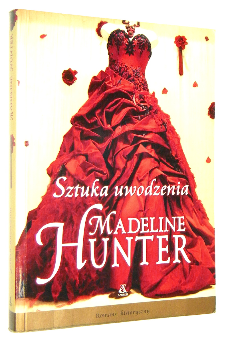 SZTUKA UWODZENIA - Hunter, Madeline