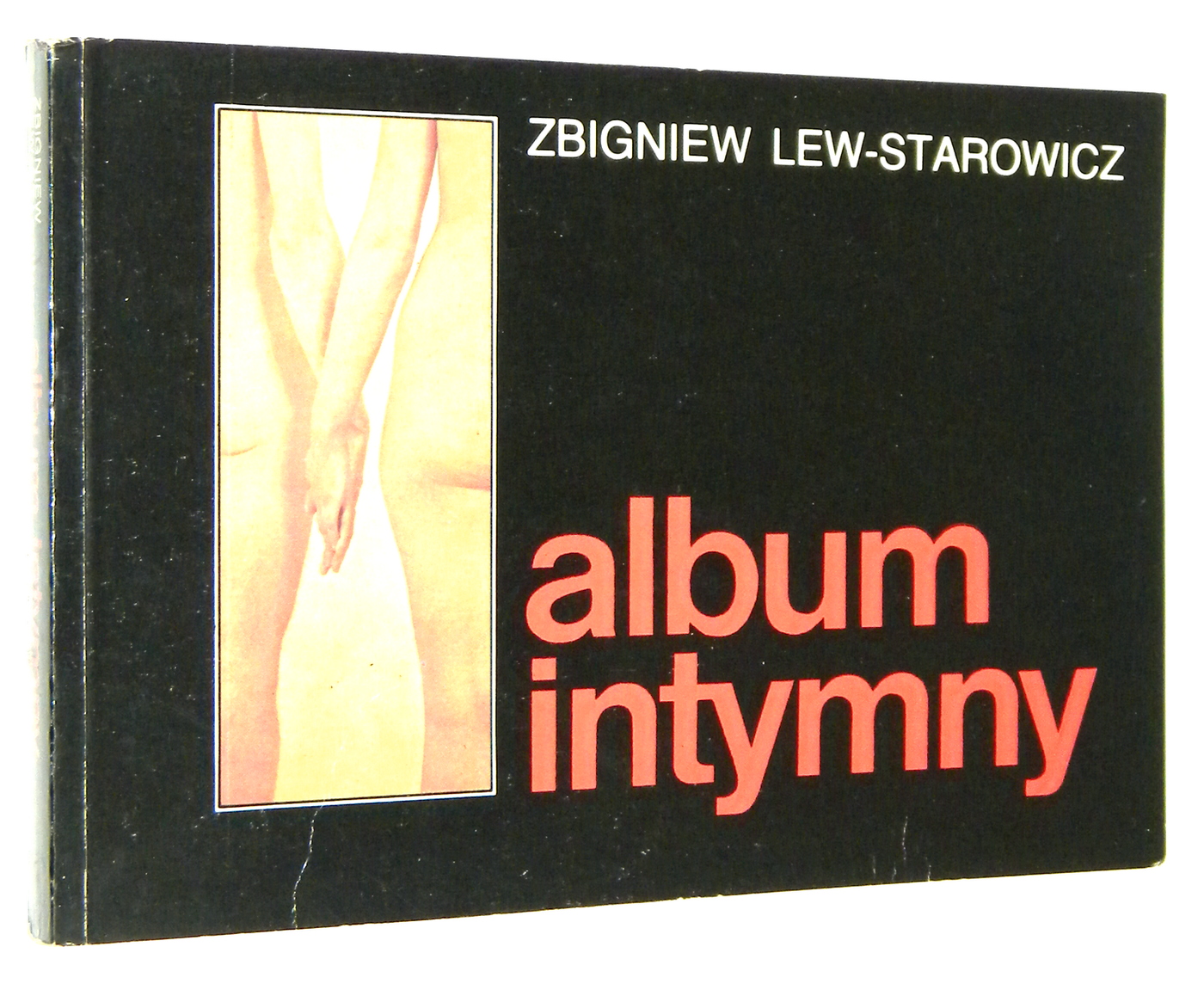 ALBUM INTYMNY: Ilustrowany poradnik sztuki miosnej - Lew-Starowicz, Zbigniew