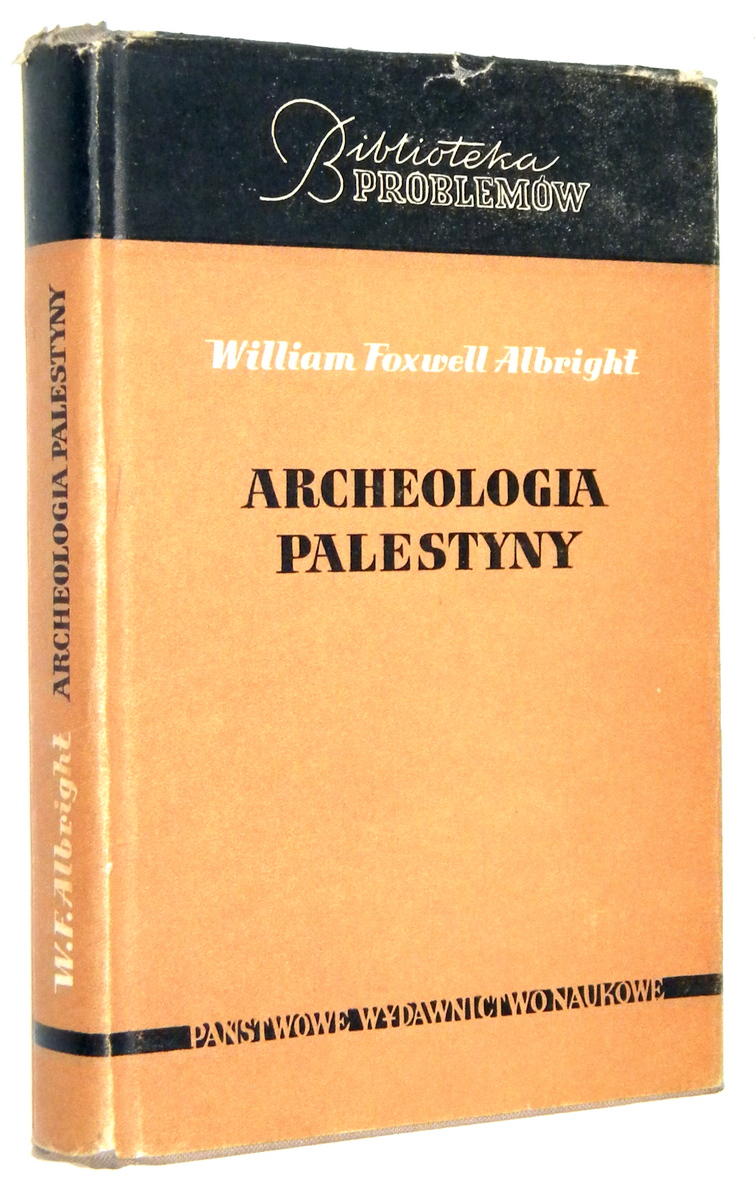 ARCHEOLOGIA PALESTYNY - Allbright, William Foxwell