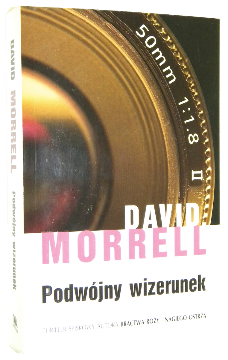 PODWJNY WIZERUNEK - Morrell, David