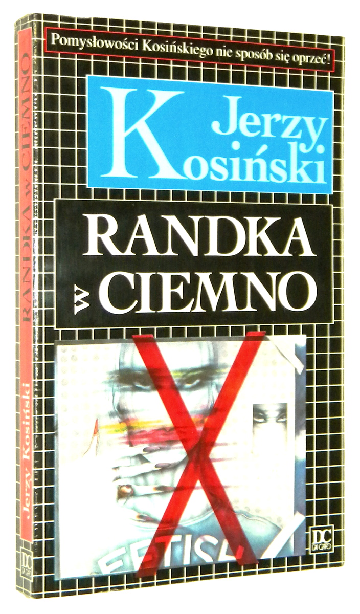 RANDKA W CIEMNO - Kosiski, Jerzy