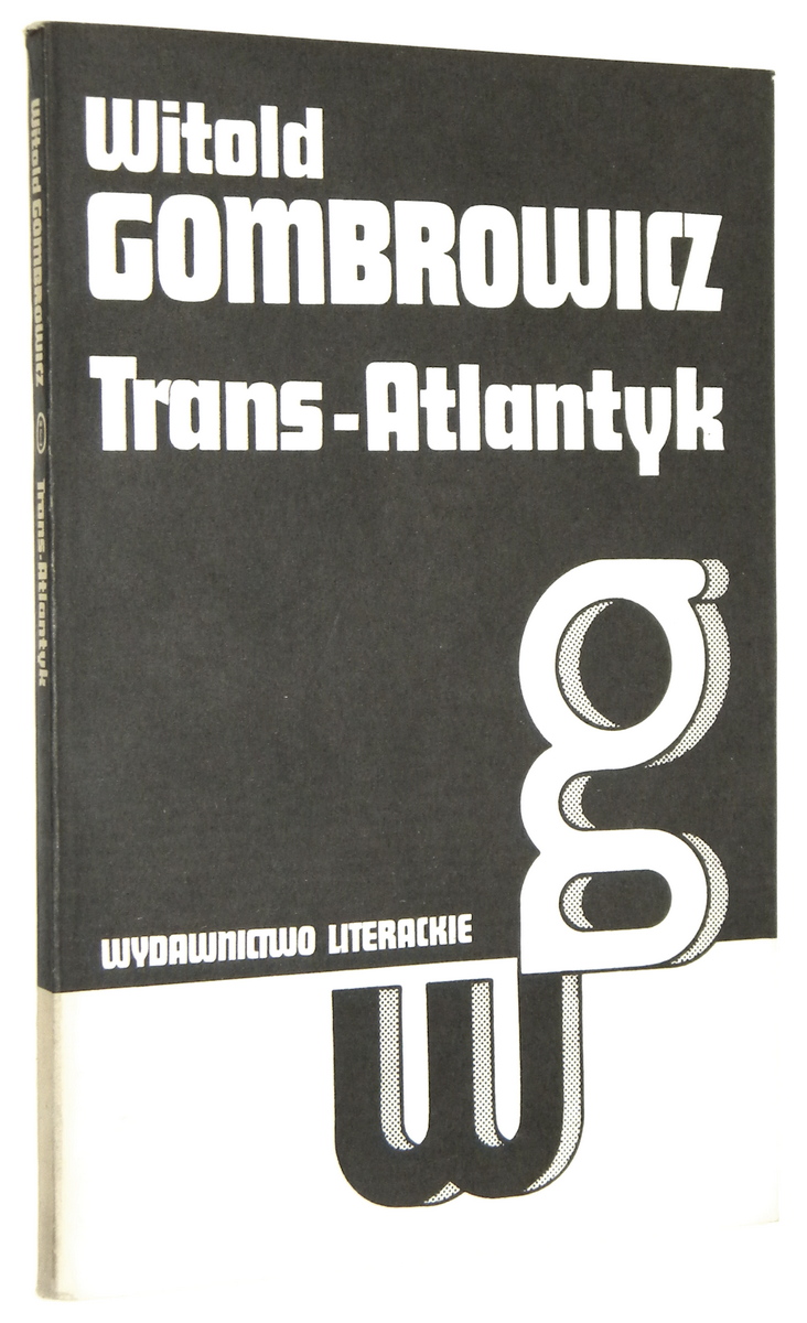 DZIEA [3] Trans-Atlantyk - Gombrowicz, Witold