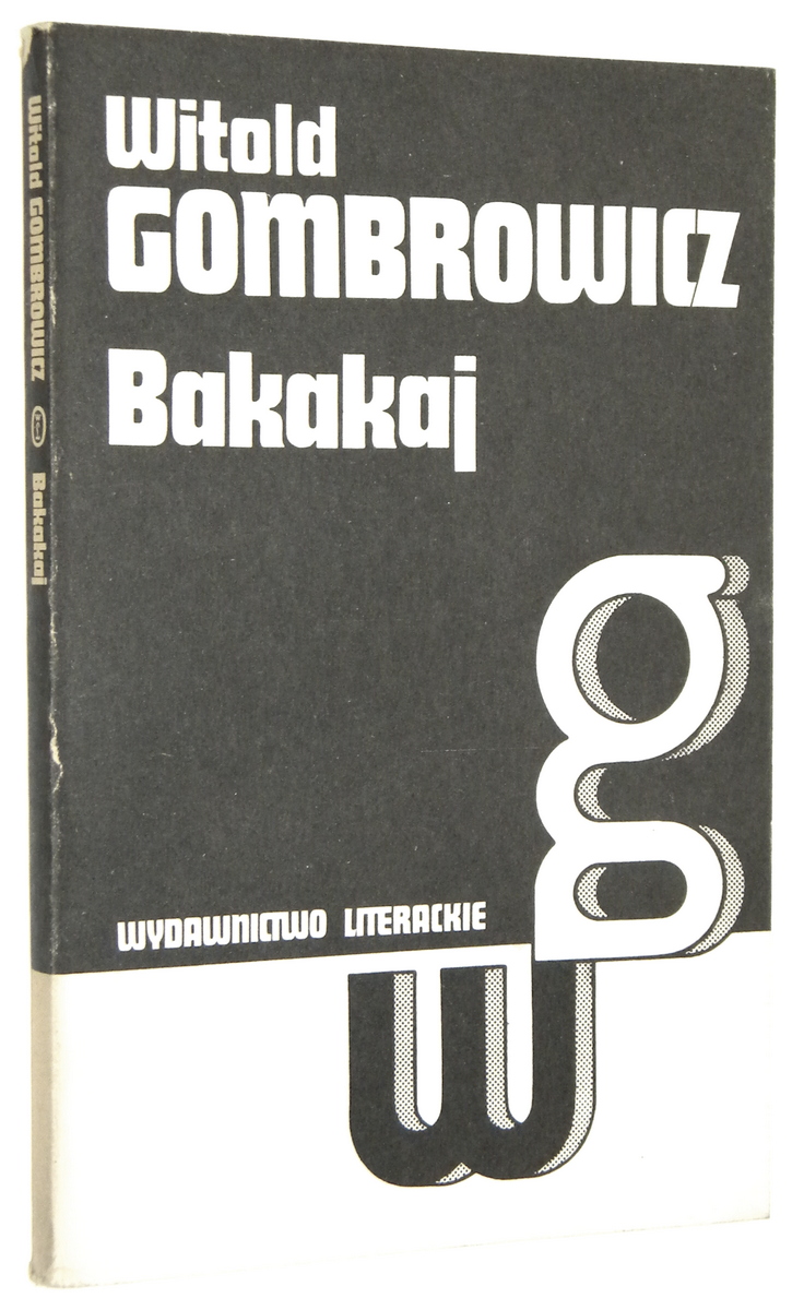 DZIEA [1] Bakakaj - Gombrowicz, Witold