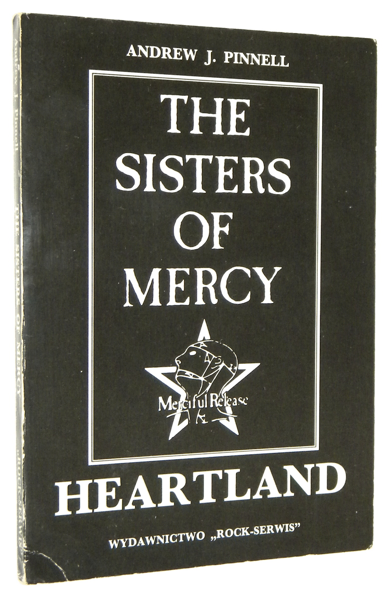 HEARTLAND: The Sisters of Mercy - Pinnell, Andrew J.