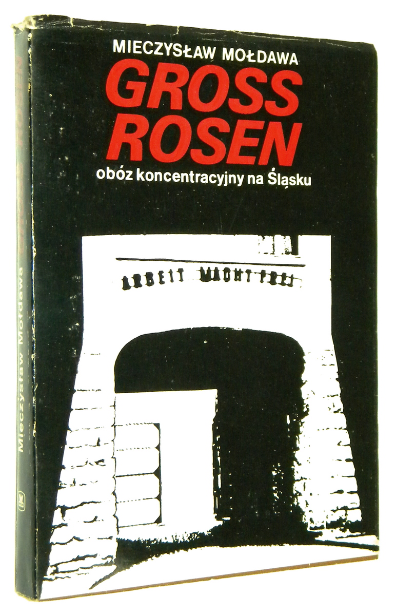 GROSS-ROSEN: Obz koncentracyjny na lsku - Modawa, Mieczysaw