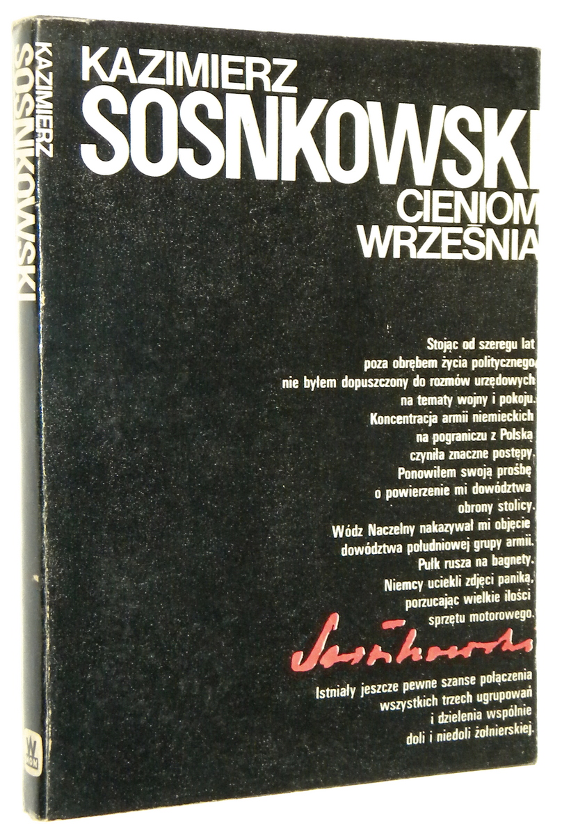 CIENIOM WRZENIA - Sosnkowski, Kazimierz
