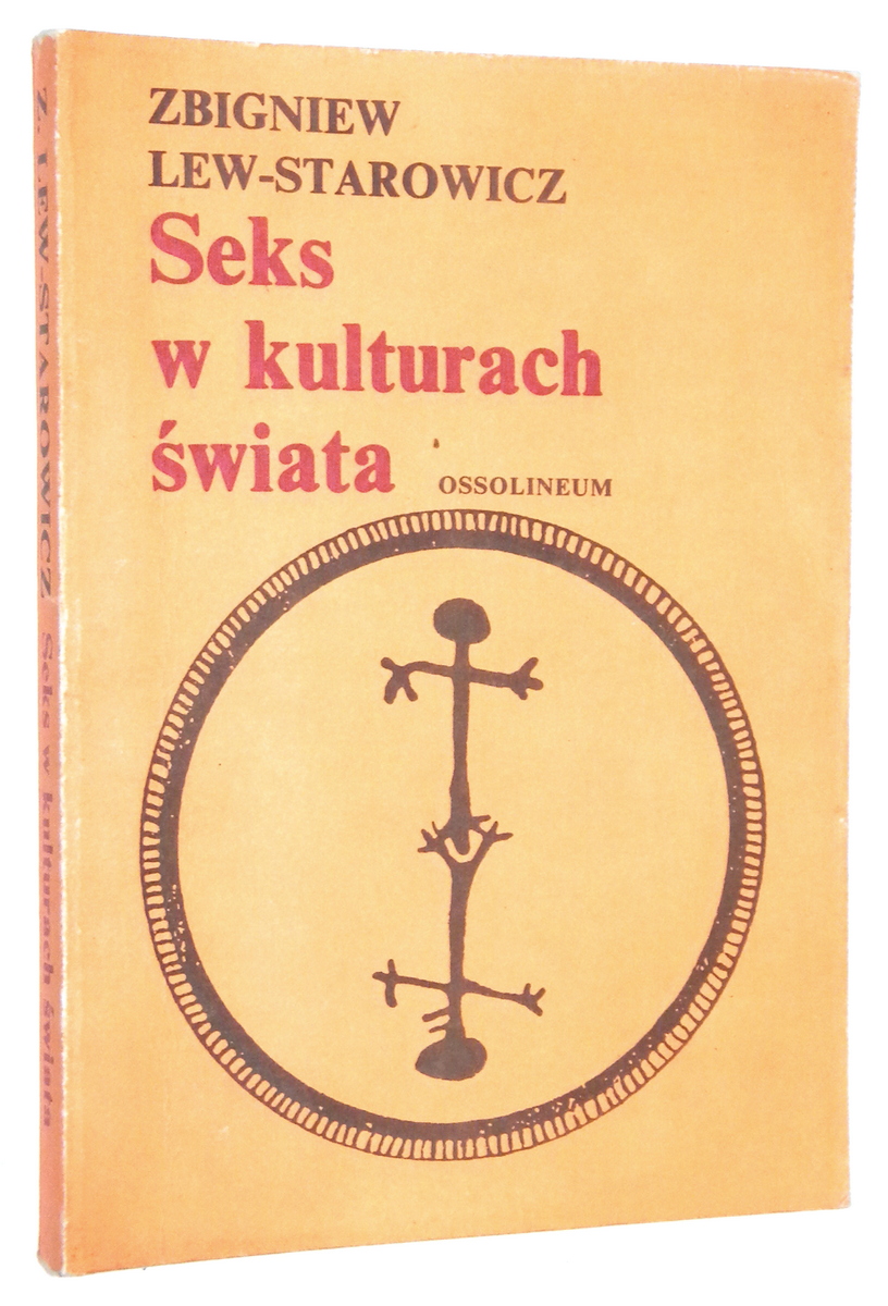 SEKS w KULTURACH WIATA - Lew-Starowicz, Zbigniew