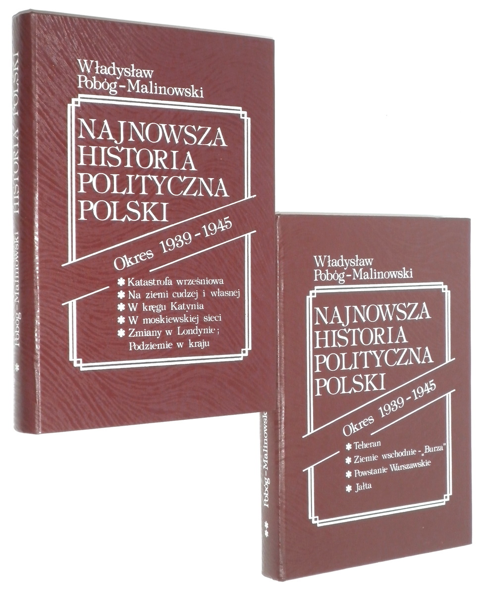 NAJNOWSZA HISTORIA POLITYCZNA POLSKI 1939-1945 [1-2] - Pobg-Malinowski, Wadysaw