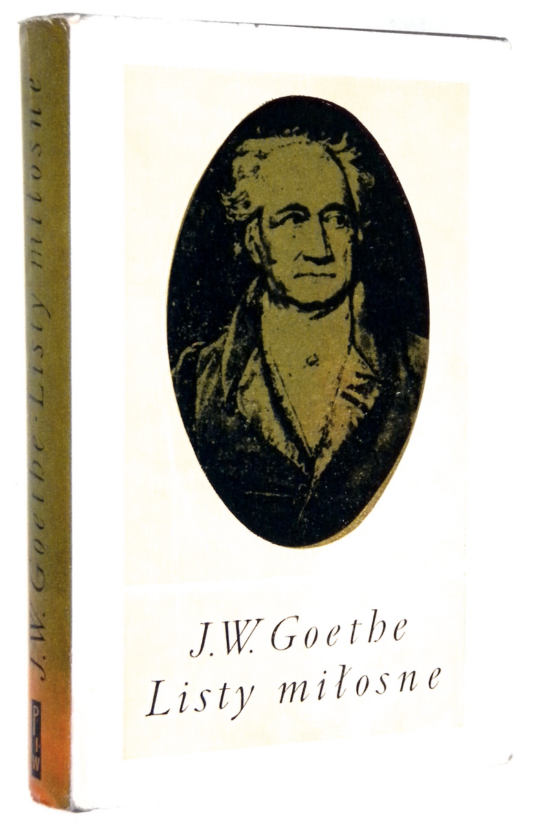 LISTY MIOSNE - Goethe, Johann Wolfgang