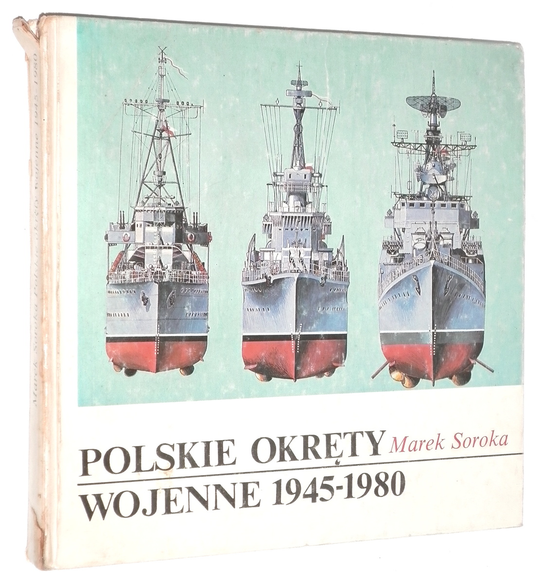 POLSKIE OKRTY WOJENNE 1945-1980 - Soroka, Marek