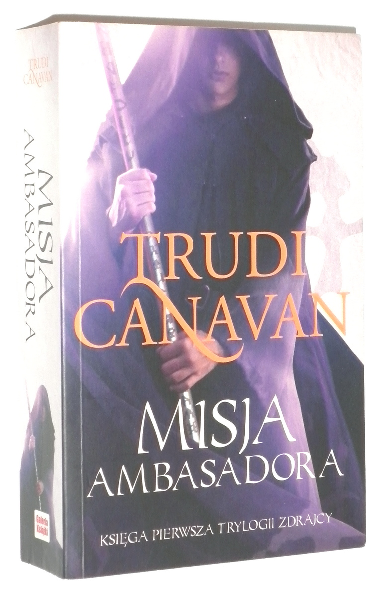 TRYLOGIA ZDRAJCY [1] Misja ambasadora - Canavan, Trudi