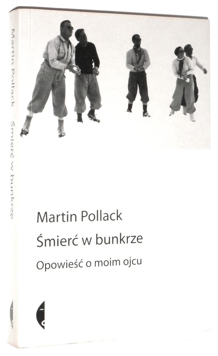 MIER W BUNKRZE: Opowie o moim ojcu - Pollack, Martin