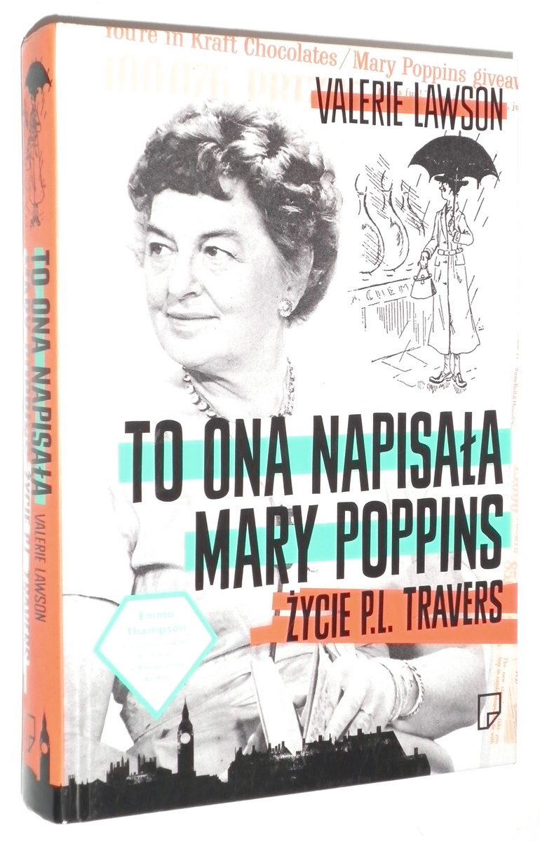 TO ONA NAPISAA MARY POPPINS: ycie P.L. Travers - Lawson, Valerie