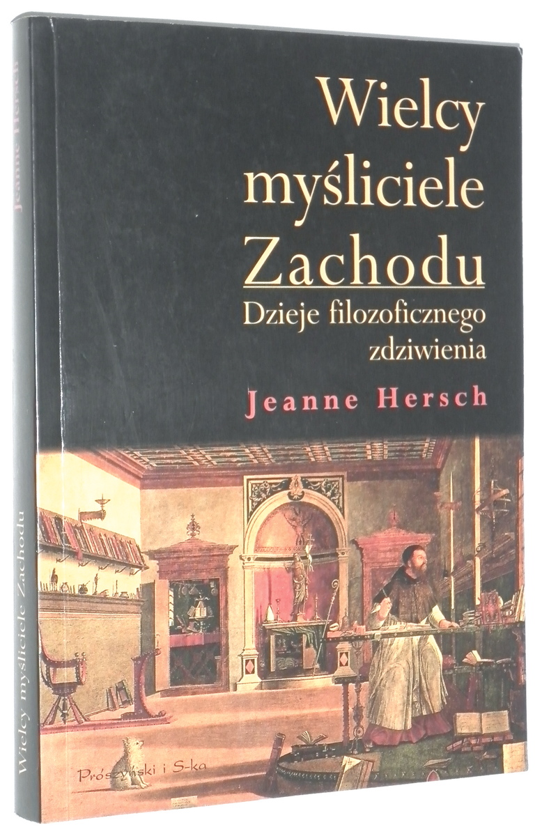 WIELCY MYLICIELE ZACHODU: Dzieje filozoficznego zdziwienia - Hersch, Jeanne