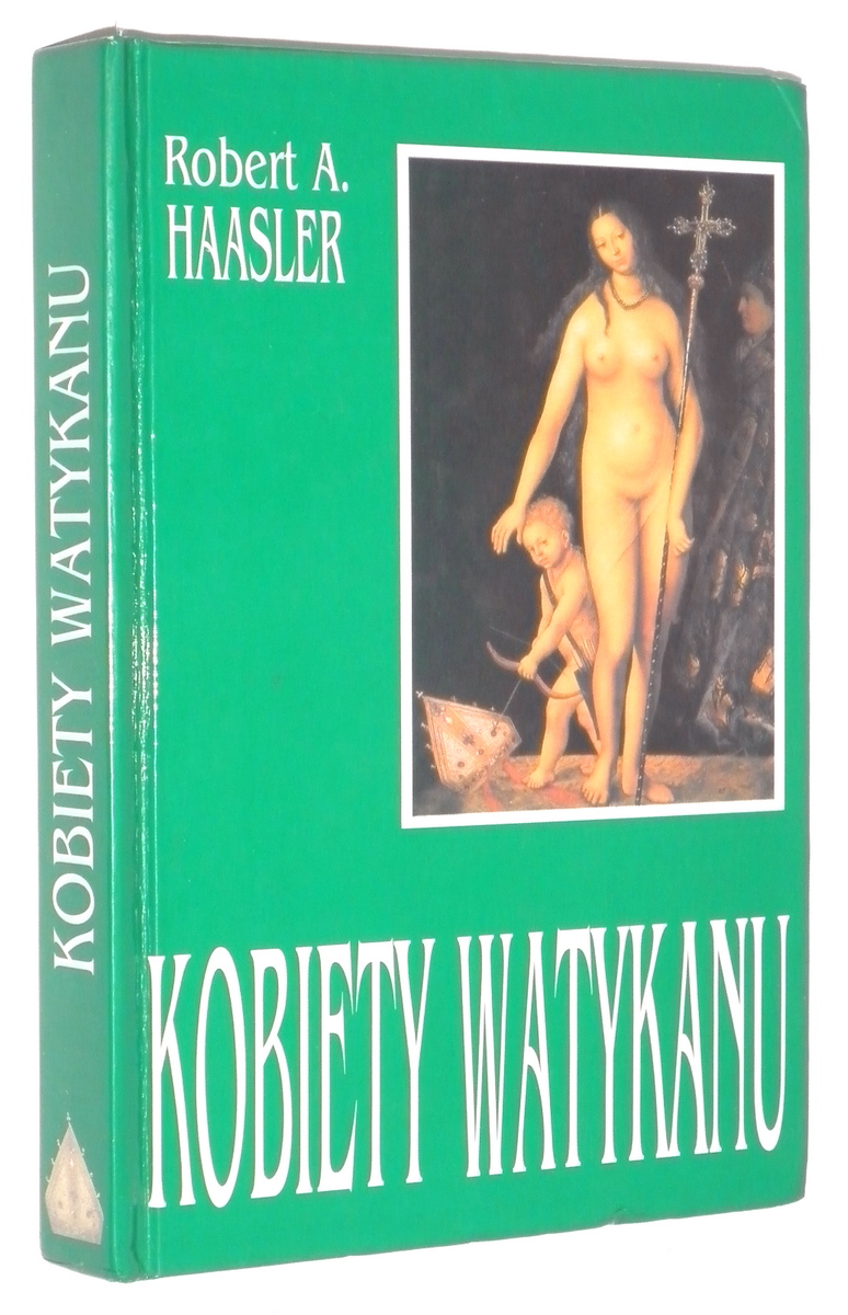KOBIETY WATYKANU - Haasler, Robert A.