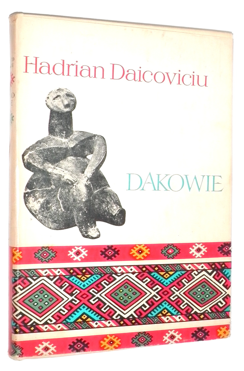 DAKOWIE - Daicoviciu, Hadrian