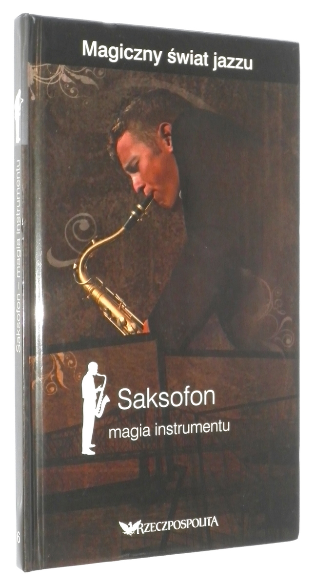 MAGICZNY WIAT JAZZU [6] Saksofon: Magia instrumentu - Arco, Miguel del * Caporal, Olga