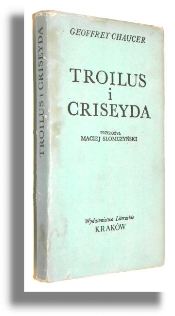 TROILUS I CRISEYDA - Chaucer, Geoffrey