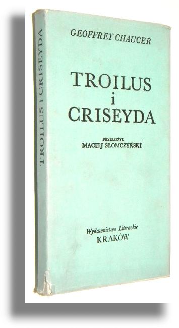TROILUS I CRISEYDA - Chaucer, Geoffrey