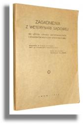ZAGADNIENIA Z WETERYNARII SĄDOWEJ [1938] - Żuliński, Tadeusz